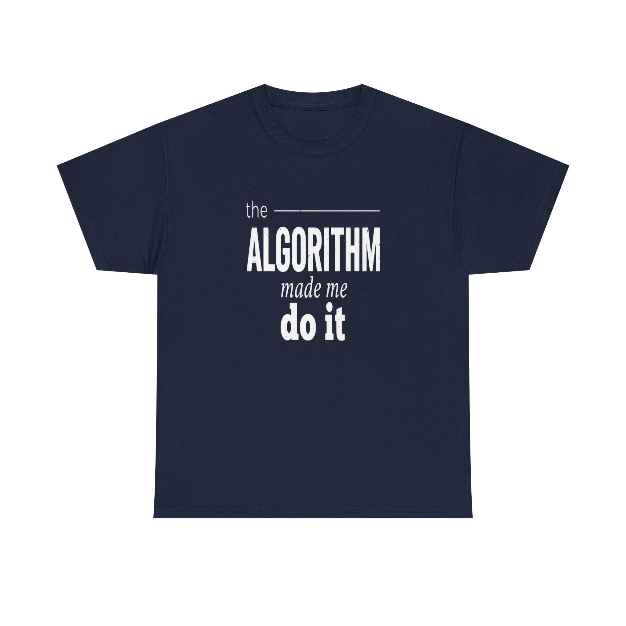 The Algorithm Made Me Do It